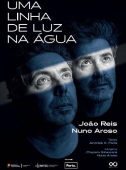 UMA LINHA DE LUZ NA ÁGUA | ESTREIA